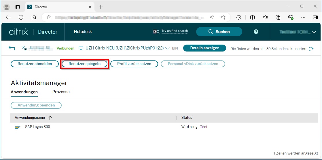 Bild 5: Citrix Director Aktivitätsmanager mit hervorgehobener Schaltfläche «Benutzer spiegeln»
