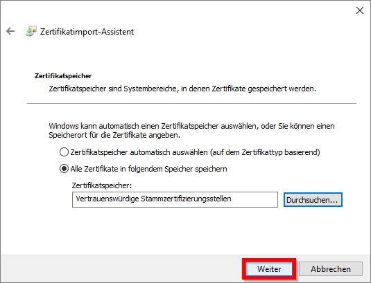 Bild 6: Bestätigung des ausgewählten Zertifikatspeichers